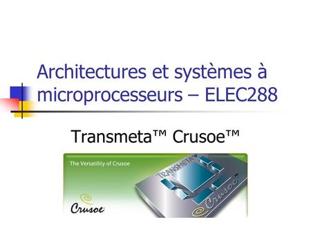 Architectures et systèmes à microprocesseurs – ELEC288