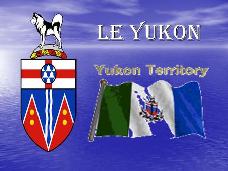 Le Yukon.
