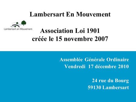 Ordre du jour Présentation de Lambersart En Mouvement (LEM)