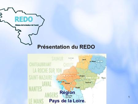 Présentation du REDO Région Pays de la Loire..