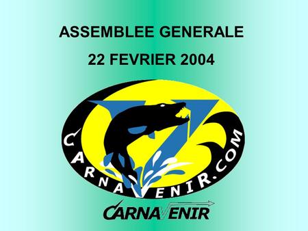ASSEMBLEE GENERALE 22 FEVRIER 2004. BILAN 2003 Novembre 2002 : Le « coup de gueule » sur léchosondeur.