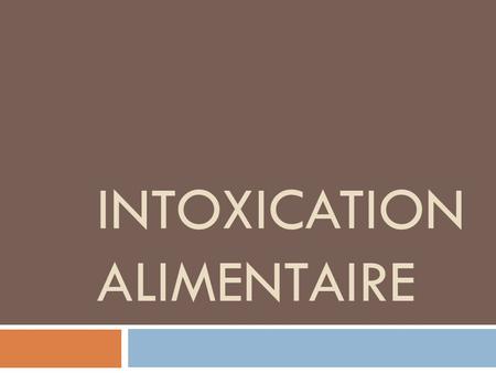 Intoxication alimentaire