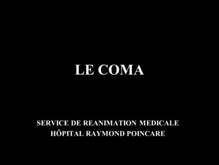 SERVICE DE REANIMATION MEDICALE HÔPITAL RAYMOND POINCARE