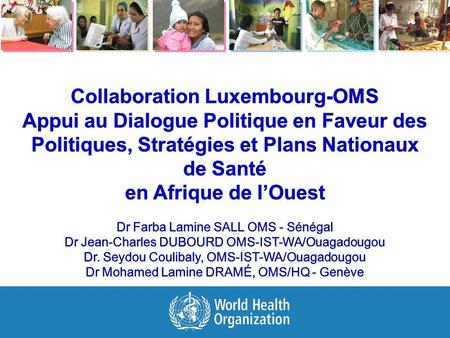 Collaboration Luxembourg-OMS