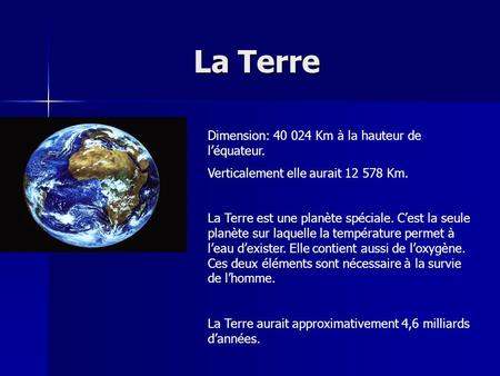 La Terre Dimension: Km à la hauteur de l’équateur.