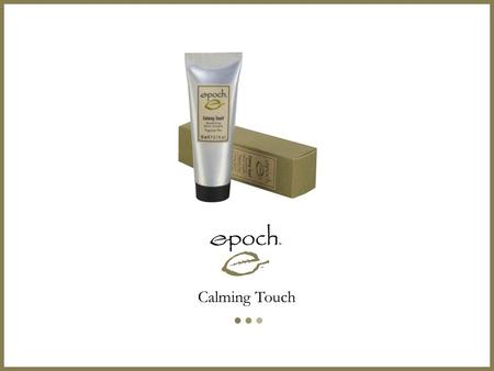 Calming Touch Combine la sagesse des anciens et la technologie moderne pour soulager les problèmes de peau persistants.