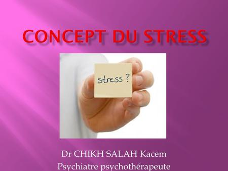 Dr CHIKH SALAH Kacem Psychiatre psychothérapeute