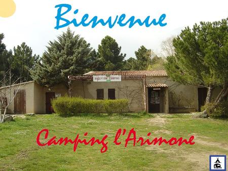 CAMPING L’ARIMONE | Stéphanie MARI | BTS TOURISME |