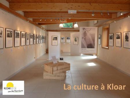 Forum La culture à Kloar. Programmations Lecture publique Spectacle vivant Arts visuels Soutien local Patrimoine.
