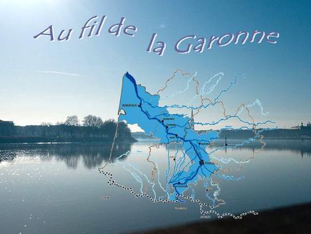 Au fil de la Garonne.