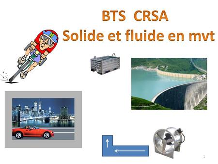 BTS CRSA Solide et fluide en mvt.