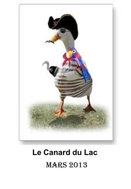 Le Canard du Lac Mars 2013.