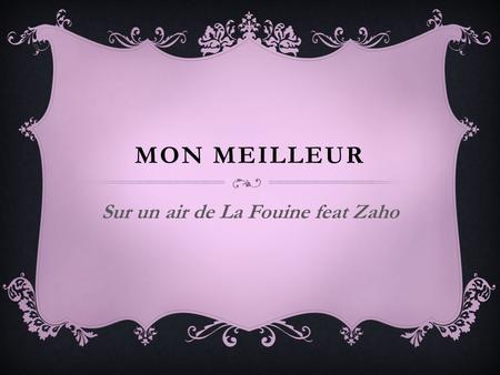 Sur un air de La Fouine feat Zaho