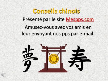Conseils chinois Présenté par le site Mespps.com