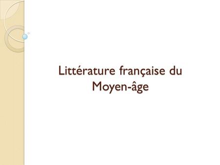Littérature française du Moyen-âge