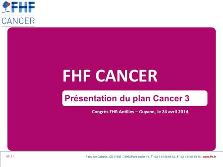 FHF CANCER Présentation du plan Cancer 3