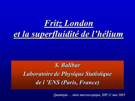 Fritz London et la superfluidité de l’hélium