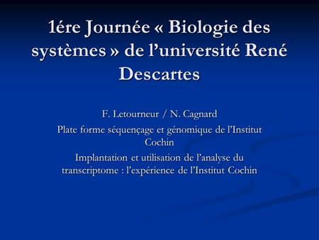 1ére Journée « Biologie des systèmes » de l’université René Descartes