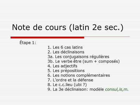 Note de cours (latin 2e sec.)