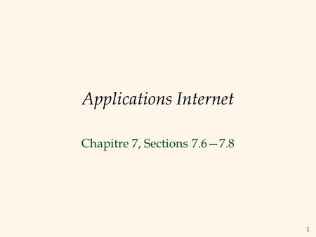 Applications Internet