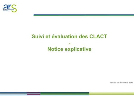 Suivi et évaluation des CLACT