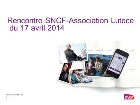 Rencontre SNCF - Lutece