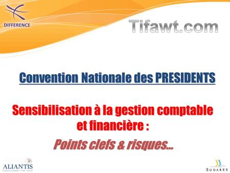 Tifawt.com Convention Nationale des PRESIDENTS