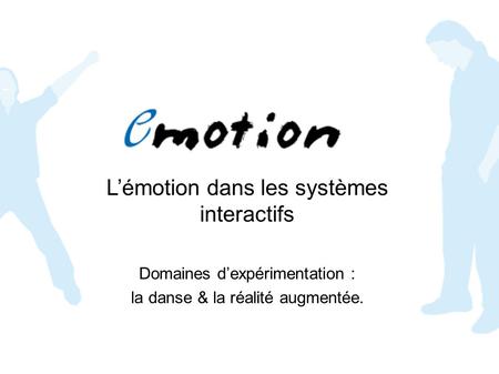 L’émotion dans les systèmes interactifs