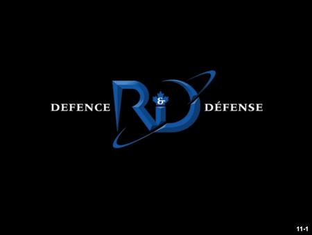 Defence Research and Development Canada Recherche et développement pour la défense Canada Canada 11-1.