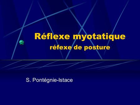 Réflexe myotatique réfexe de posture
