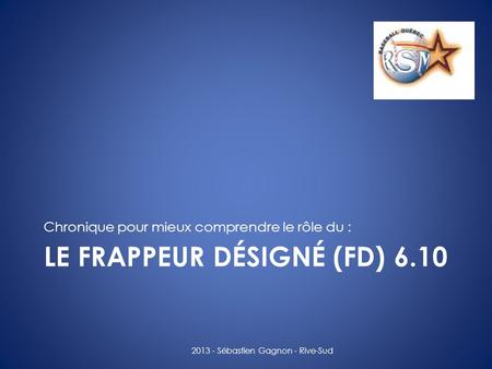 Le Frappeur Désigné (fd) 6.10