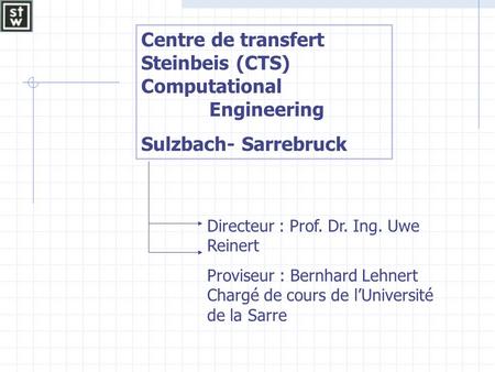 Centre de transfert Steinbeis (CTS) Computational Engineering