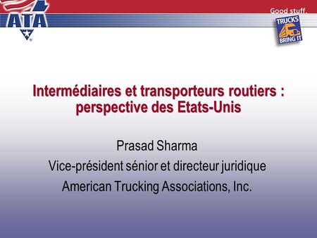 Intermédiaires et transporteurs routiers : perspective des Etats-Unis