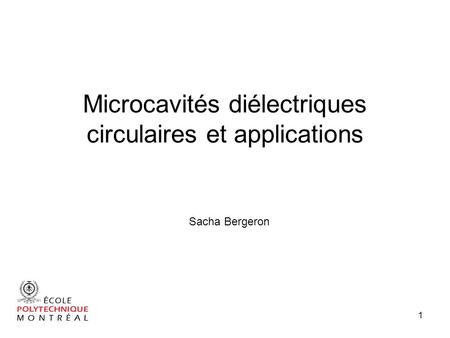 Microcavités diélectriques circulaires et applications