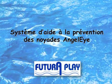 Système daide à la prévention des noyades AngelEye.