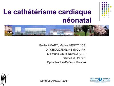 Le cathétérisme cardiaque néonatal