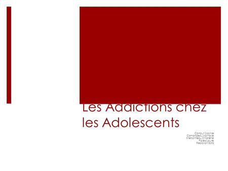 Les Addictions chez les Adolescents