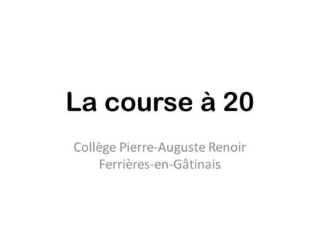 Collège Pierre-Auguste Renoir Ferrières-en-Gâtinais