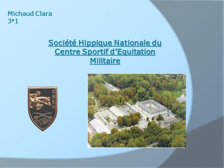 Société Hippique Nationale du Centre Sportif d’Equitation Militaire