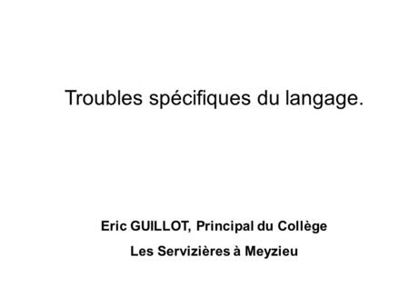 Eric GUILLOT, Principal du Collège Les Servizières à Meyzieu