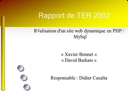 Rapport de TER 2002 R₫alisation d'un site web dynamique en PHP / MySql