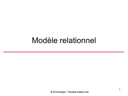 B.Shishedjiev - Modèle relationnel