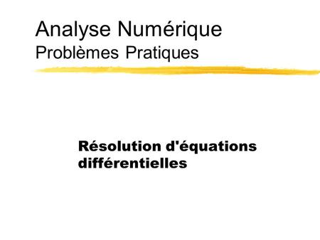 Introduction Ph. Leray Analyse Numérique.