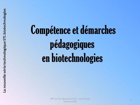 Compétence et démarches pédagogiques en biotechnologies