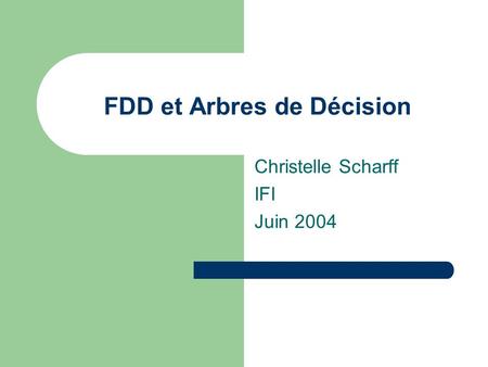FDD et Arbres de Décision