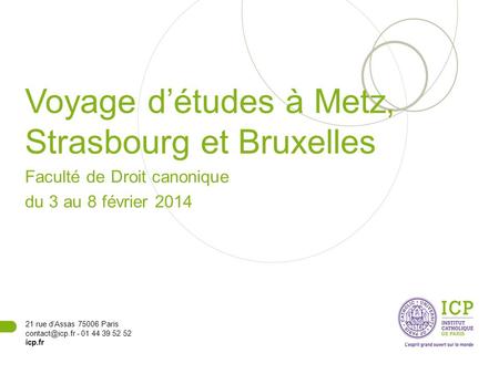 Voyage d’études à Metz, Strasbourg et Bruxelles
