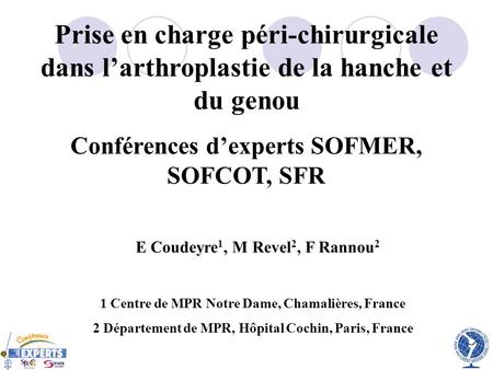 Conférences d’experts SOFMER, SOFCOT, SFR