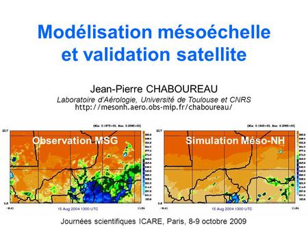 Modélisation mésoéchelle et validation satellite