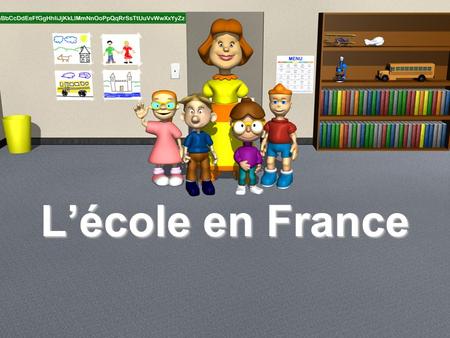 L’école en France.