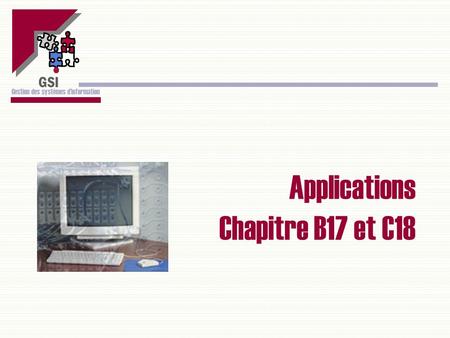 Applications Chapitre B17 et C18